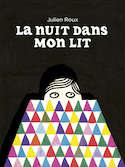 Nuit dans mon lit (La)